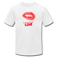 Doesn't have to be Love Tee - white